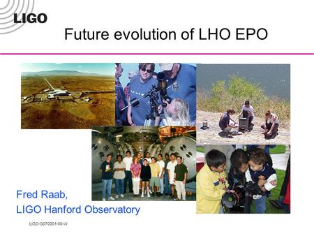 Future evolution of LHO EPO