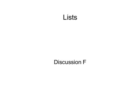 Lists Discussion F. Generics Tutorial (Ref: Gilad Baracha) ● Auto Boxing ● Erasure ● Sub Classes ● Unchecked Type cast ● Bounded Wildcards.