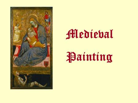 Medieval Painting.