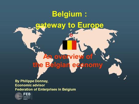 Belgium : gateway to Europe