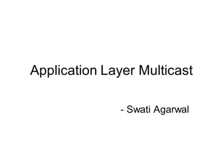 Application Layer Multicast