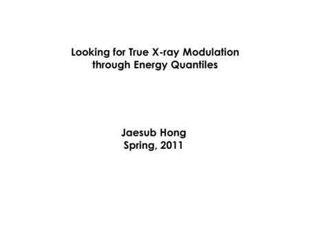 Looking for True X-ray Modulation through Energy Quantiles