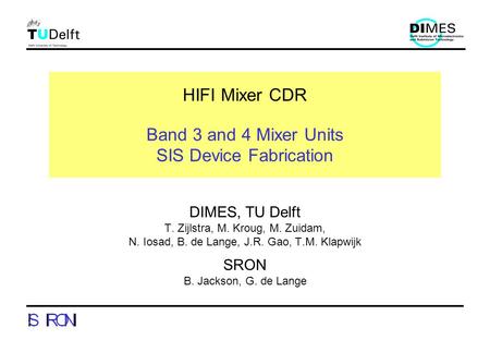 HIFI Mixer CDR Band 3 and 4 Mixer Units SIS Device Fabrication