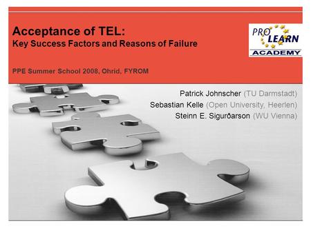 Acceptance of TEL: Key Success Factors and Reasons of Failure