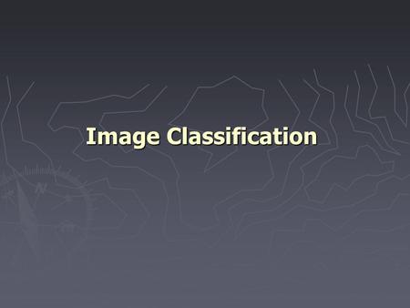 Image Classification.