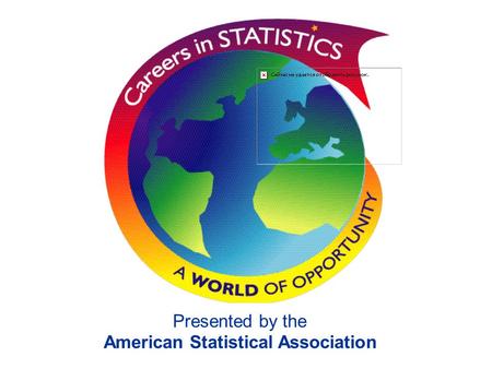Presented by the American Statistical Association.