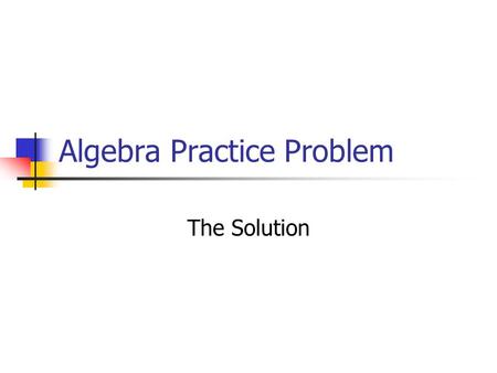 Algebra Practice Problem