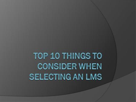 What is an LMS?  LMS stands for “Learning Management System”  Electronic Tracking system for managing employee Training and Development  “Knowledge.