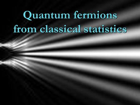 Quantum fermions from classical statistics. quantum mechanics can be described by classical statistics !