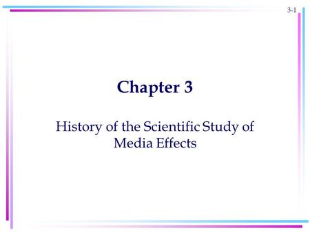 History of the Scientific Study of Media Effects