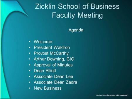 Zicklin School of Business Faculty Meeting