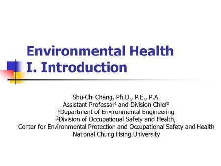 Environmental Health I. Introduction