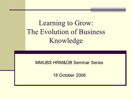 Learning to Grow: The Evolution of Business Knowledge