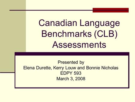 Canadian Language Benchmarks (CLB) Assessments
