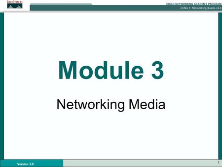 Module 3 Networking Media.