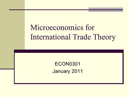 Microeconomics for International Trade Theory
