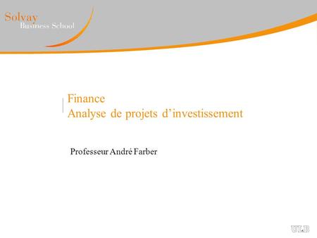 Finance Analyse de projets d’investissement