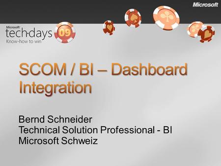 Bernd Schneider Technical Solution Professional - BI Microsoft Schweiz.