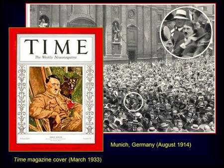 Munich, Germany (August 1914) Time magazine cover (March 1933)
