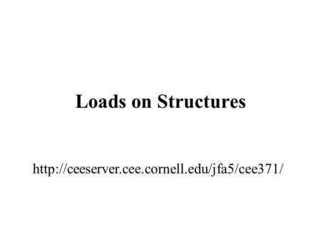 Loads on Structures