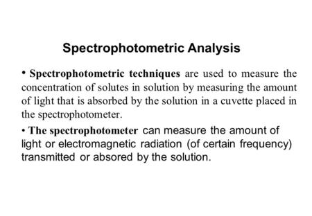 Spectrophotometric Analysis