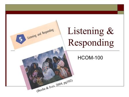 Listening & Responding