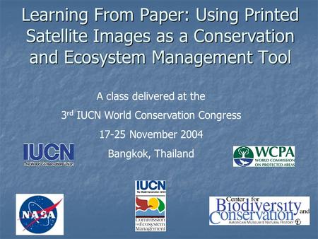 A class delivered at the 3rd IUCN World Conservation Congress