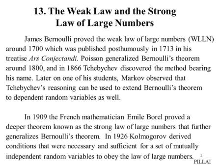 13. The Weak Law and the Strong Law of Large Numbers