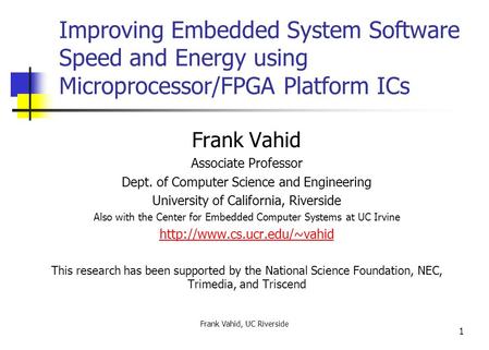 Frank Vahid Associate Professor