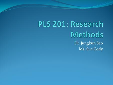 Dr. Jungkun Seo Ms. Sue Cody. Topics for the Sessions Selecting the right information sources Selecting the right finding aids Doing a better search Availability.