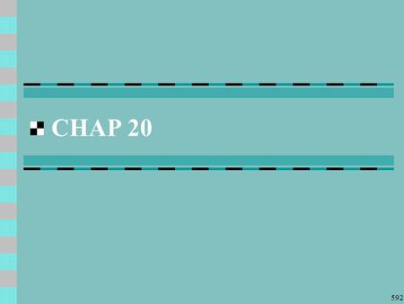 592 CHAP 20. 593 生殖系統 第二性徵 性腺 製造性激素 製造生殖細胞 配子 精子 卵子.
