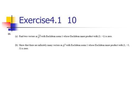 Exercise4.1 10. Exercise4.1 15 Exercise4.1 19 Exercise4.1 23.
