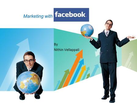 Marketing with By Nithin Vellappali.