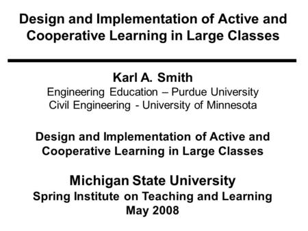 Michigan State University Spring Institute on Teaching and Learning