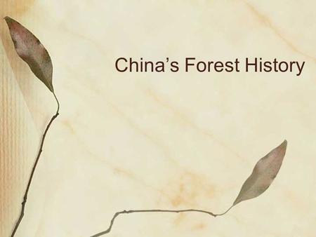 China’s Forest History. In the Beginning Hunting rights Peasants Farmers Until… The Chinese government stepped in!!!