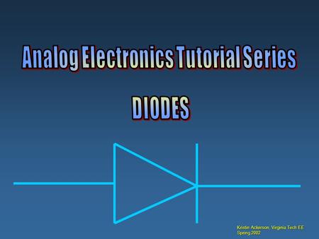 Analog Electronics Tutorial Series