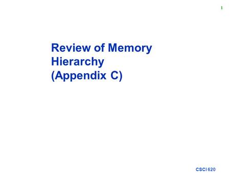 Review of Memory Hierarchy (Appendix C)