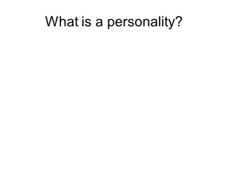 What is a personality?. Time to Pick a Topic Going to the library this week to begin research!