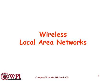 Wireless Local Area Networks