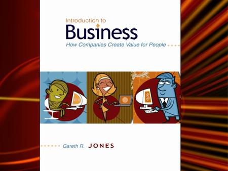 Chapter One What is Business? © 2007 The McGraw-Hill Companies, Inc., All Rights Reserved. McGraw-Hill/Irwin Introduction to Business.