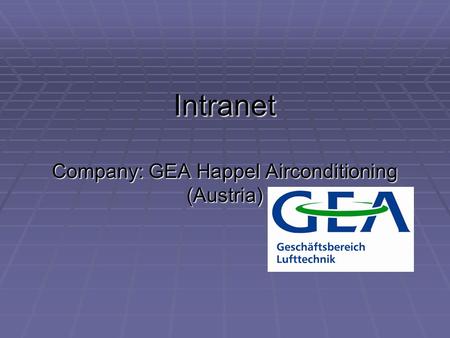 Intranet Company: GEA Happel Airconditioning (Austria)