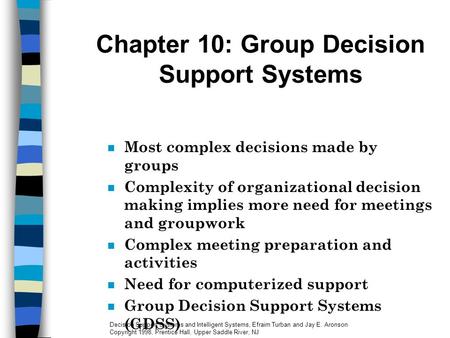 Chapter 10: Group Decision Support Systems