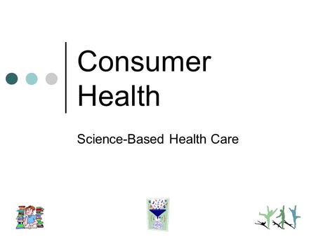 Science-Based Health Care