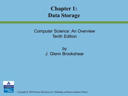 Chapter 1: Data Storage.