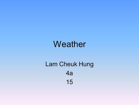 Weather Lam Cheuk Hung 4a 15. Nature and Structure In appearance, a tropical cyclone resembles a huge whirlpool - a gigantic mass of revolving moist air.