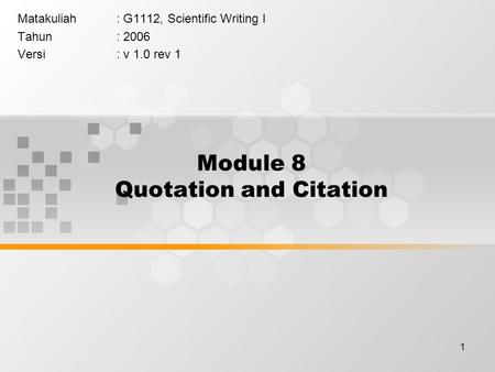 Module 8 Quotation and Citation