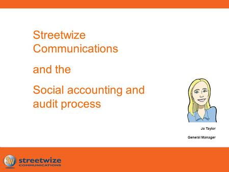 Streetwize Communications and the Social accounting and audit process