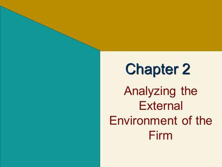 Analyzing the External Environment of the Firm