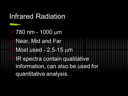 Infrared Radiation 780 nm m Near, Mid and Far