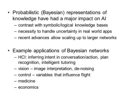Example applications of Bayesian networks